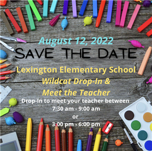 Wildcat Drop-In  & Meet the Teacher, August 12, 2022